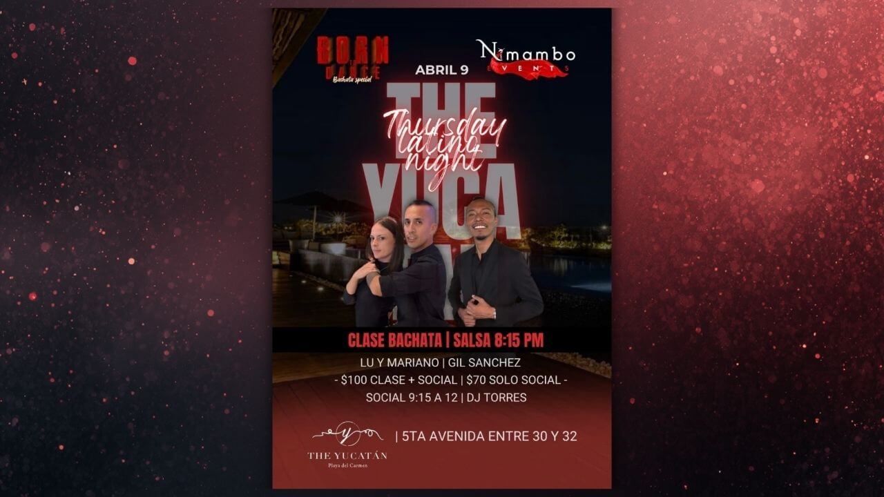 Born to Dance: Bachata Special - Jueves 9 Abril