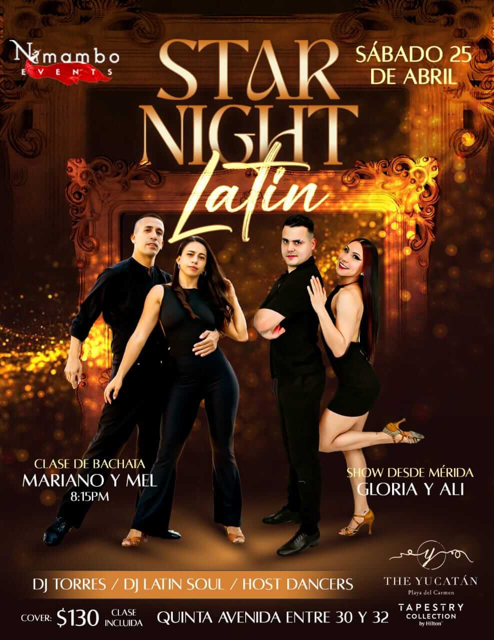 Sábado 25 abril - Star Night Latin: clase de bachata en Playa del Carmen con show 🌟💃
