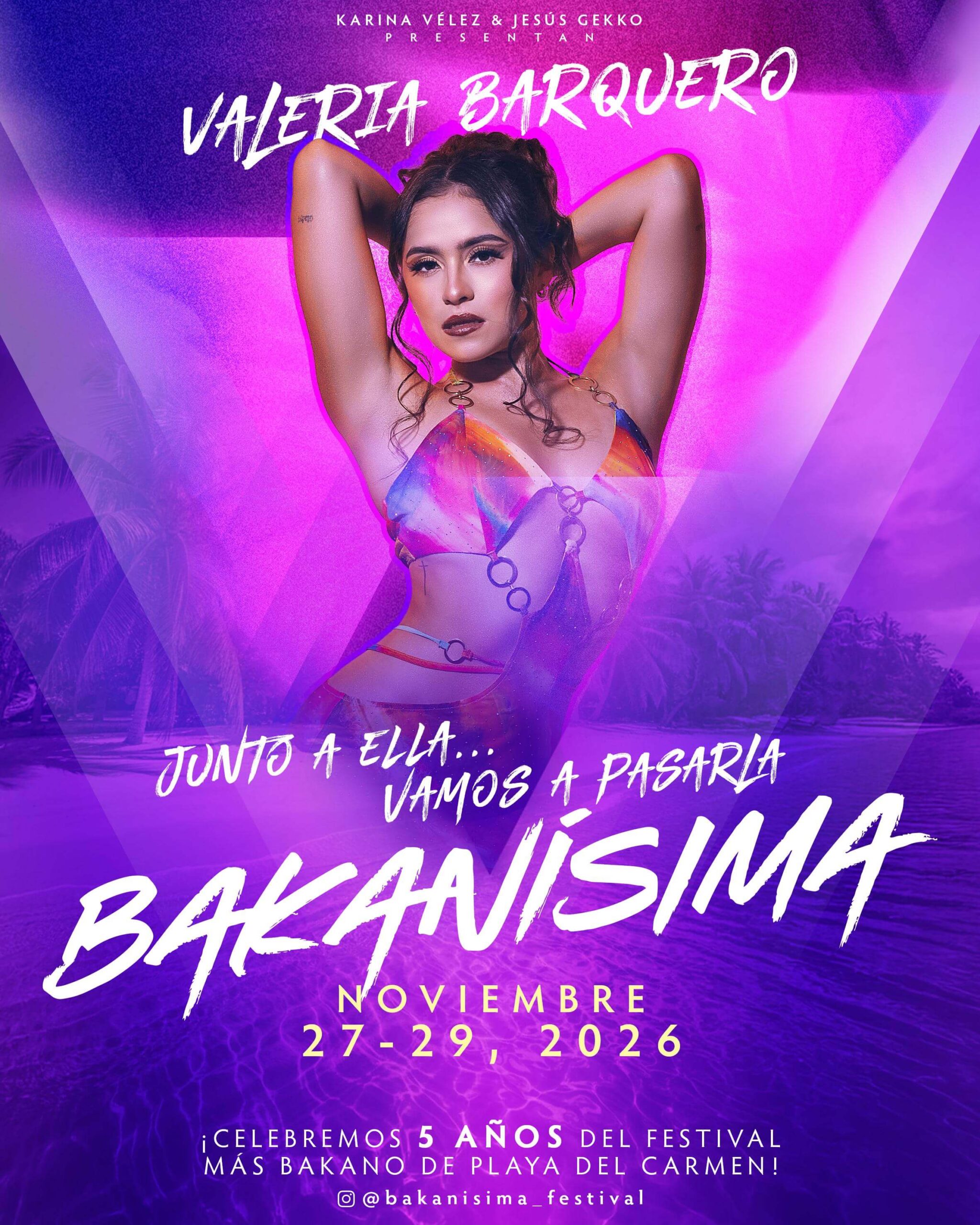 Bakanísima 2026 presenta a Valeria Barquero